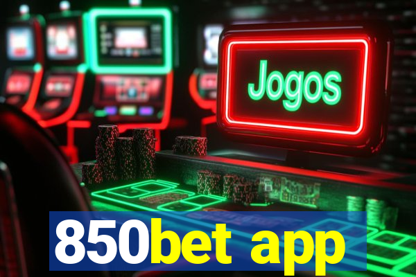 850bet app